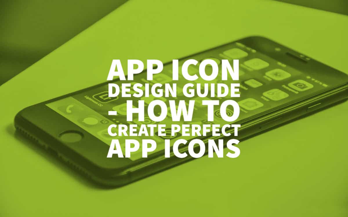 App Icon Design Guide For Perfect App Icons