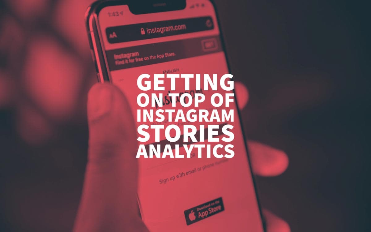 Measuring Instagram Stories Analytics Metrics