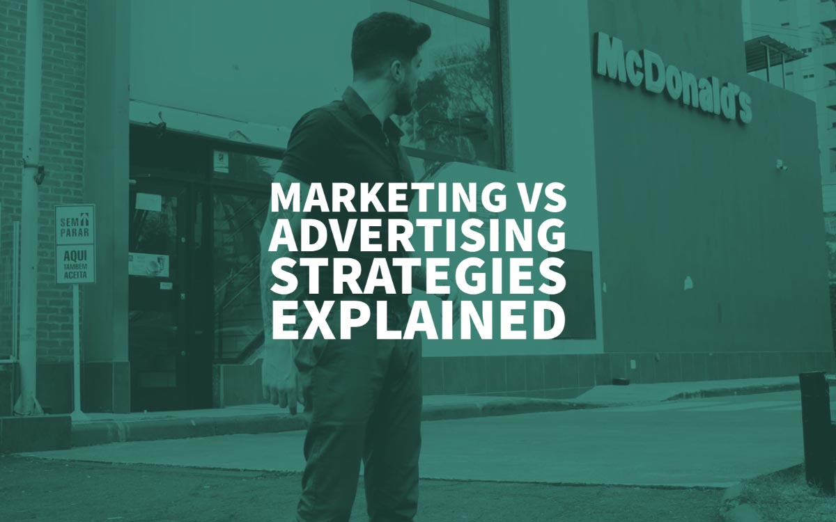 Marketing Strategy Vs Advertising Strategy Explained