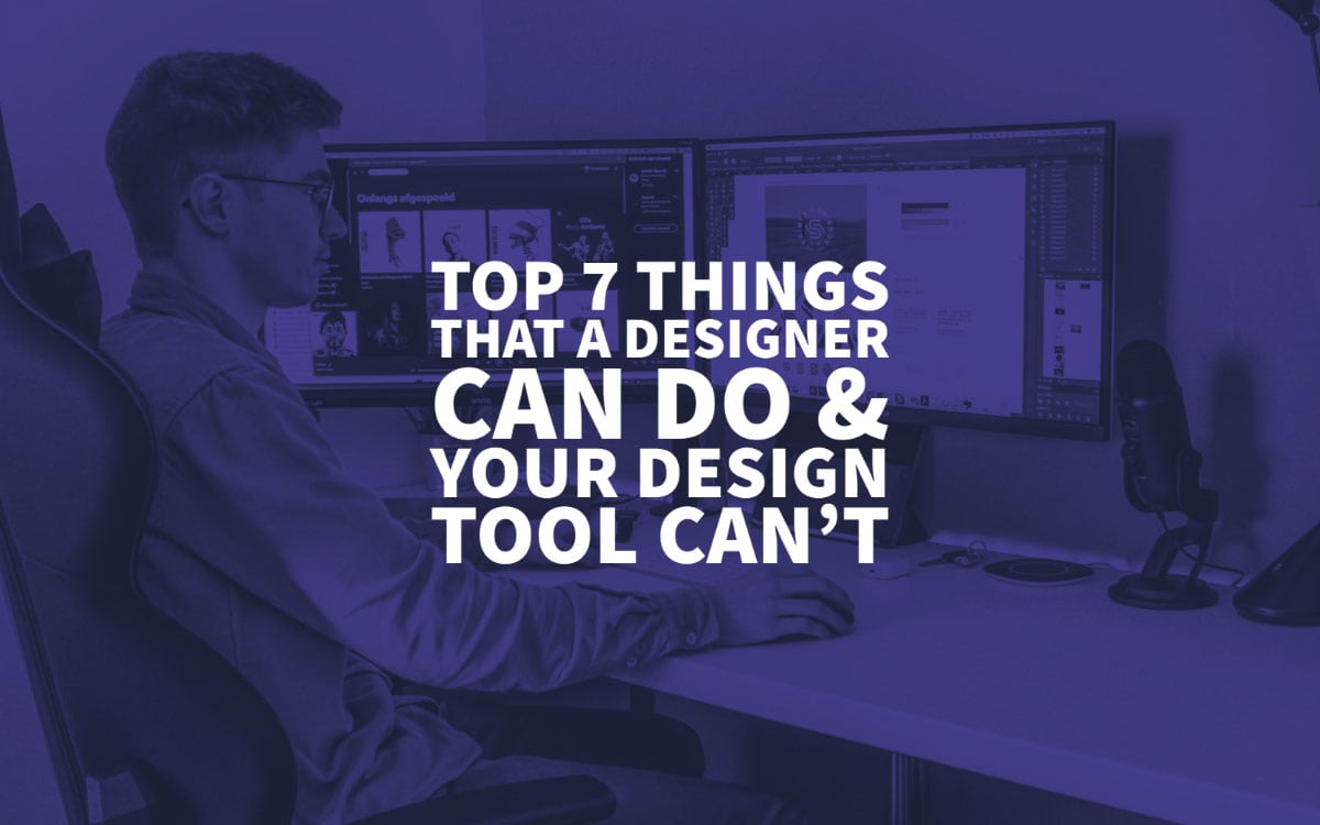 Design Tool Vs Designer
