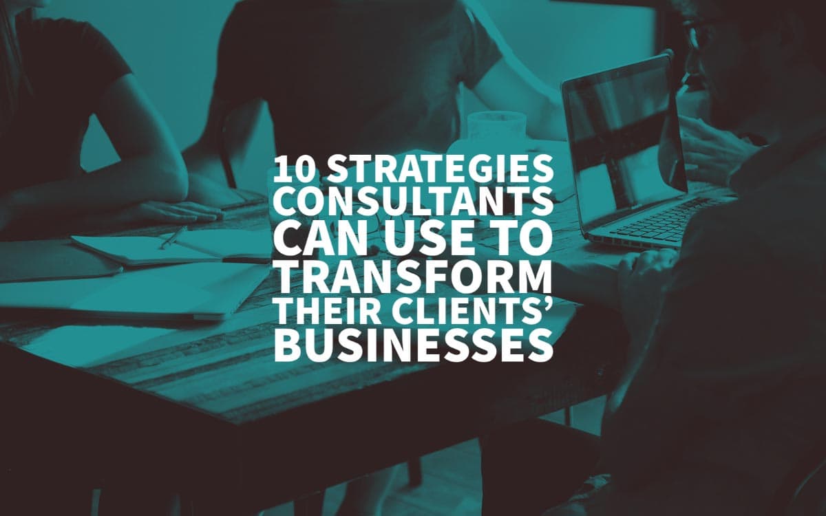 Strategies Consultants Clients Businesses