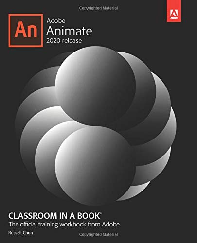 Adobe Animate Classroom In A Book (2020 Release)